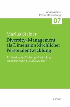 Diversity-Management als Dimension kirchlicher Personalentwicklung - Stelzer, Marius