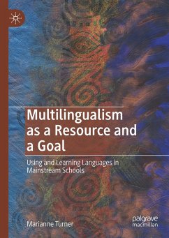 Multilingualism as a Resource and a Goal - Turner, Marianne