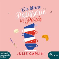 Die kleine Patisserie in Paris / Romantic Escapes Bd.3 (2 MP3-CDs) - Caplin, Julie