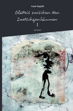 Cover Glatteis zwischen den Zwetschgenbäumen