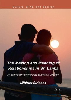 The Making and Meaning of Relationships in Sri Lanka - Sirisena, Mihirini