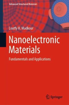 Nanoelectronic Materials - Madkour, Loutfy H.