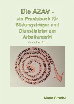 Die AZAV - ein Praxisbuch für Bildungsträger und Dienstleister am Arbeitsmarkt - Strathe, Almut