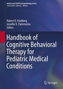 Handbook of Cognitive Behavioral Therapy for Pediatric Medical Conditions