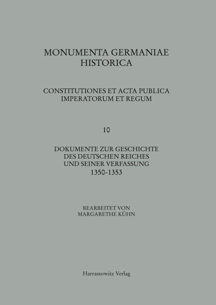 Constitutiones et acta publica imperatorum et regum (1350-1353) Constitutiones et acta publica imperatorum et regum (1350-1353)
