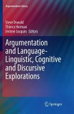Argumentation and Language ¿ Linguistic, Cognitive and Discursive Explorations