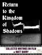 Return to the Kingdom of Shadows:... - Bild 1
