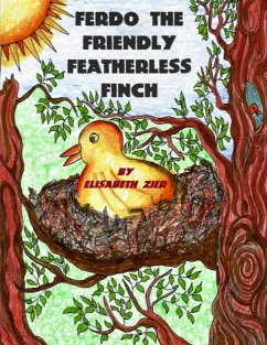 Ferdo the Friendly Featherless Finch (eBook, ePUB) Cover Ferdo the Friendly Featherless Finch (eBook, ePUB)