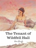 The Tenant of Wildfell Hall (eBook, ePUB)