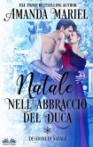 Natale Nell'Abbraccio Del Duca (eBook, ePUB)