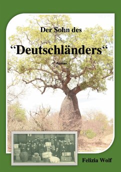 Der Sohn des Deutschländers (eBook, ePUB) - Wolf, Felizia