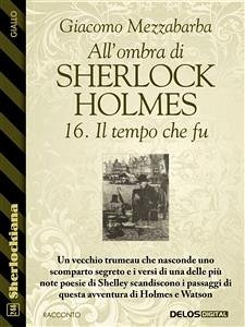 All'ombra di Sherlock Holmes - 16. Il tempo che fu (eBook, ePUB) - Mezzabarba, Giacomo