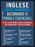 Inglese ( Ingles Sin Barreras ) Dizionario di Parole Essenziali (eBook, ePUB)