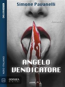 Angelo vendicatore (eBook, ePUB) - Pavanelli, Simone