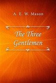The Three Gentlemen (eBook, ePUB)