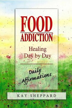 Cover Food Addiction: Healing Day by Day (eBook, ePUB)