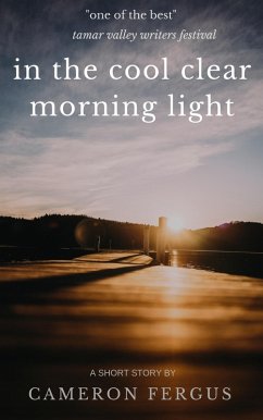 In the Cool Clear Morning Light (eBook, ePUB) - Fergus, Cameron