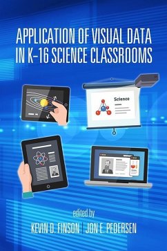 Application of Visual Data in K-16 Science Classrooms (eBook, ePUB)