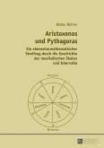 Aristoxenos und Pythagoras (eBook, ePUB)