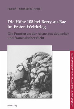 Cover Die Hoehe 108 bei Berry-au-Bac im Ersten Weltkrieg (eBook, ePUB)