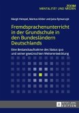 Fremdsprachenunterricht in der Grundschule in den Bundeslaendern Deutschlands (eBook, ePUB)