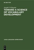 Toward a Science of Vocabulary Development (eBook, PDF) Toward a Science of Vocabulary Development (eBook, PDF)