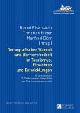 Demografischer Wandel und Barrierefreiheit im Tourismus: Einsichten und Entwicklungen (eBook, ePUB)