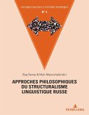 Approches philosophiques du structuralisme linguistique russe (eBook, PDF)