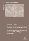 Incarner le droit international (eBook, PDF)