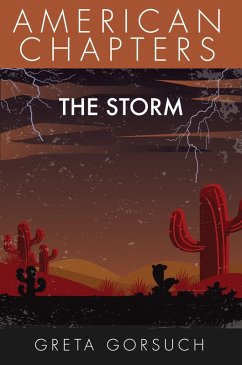 The Storm (American Chapters) (eBook, ePUB) - Gorsuch, Greta