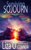 Surviving Sojourn (The Multiverse, #4) (eBook, ePUB) Surviving Sojourn (The Multiverse, #4) (eBook, ePUB)