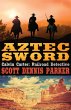 Aztec Sword (A Calvin Carter, Railroad... - Bild 1