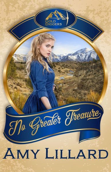 No Greater Treasure (Gold Diggers One, #1) (eBook, ePUB)