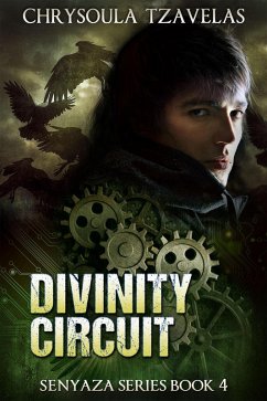 Divinity Circuit (Senyaza Series, #5) (eBook, ePUB) - Tzavelas, Chrysoula