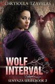 Wolf Interval (Senyaza Series, #3) (eBook, ePUB)