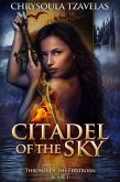Citadel of the Sky (Thrones of the Firstborn, #1) (eBook, ePUB) Citadel of the Sky (Thrones of the Firstborn, #1) (eBook, ePUB)