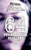 Trends of Terror 2019: 64 Psychological Thrillers (eBook, ePUB)