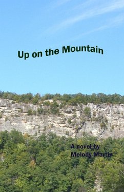 Up On The Mountain (eBook, ePUB) - Martin, Melody