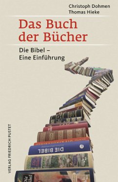 Das Buch der Bücher - Dohmen, Christoph;Hieke, Thomas