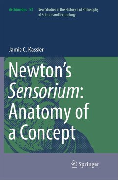 Newton¿s Sensorium: Anatomy of a Concept - Kassler, Jamie C.