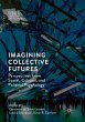 Imagining Collective Futures - Bild 1