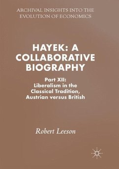 Hayek: A Collaborative Biography - Leeson, Robert