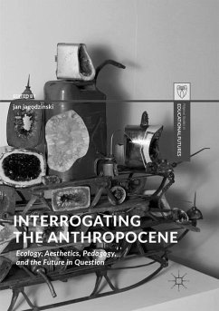 Interrogating the Anthropocene