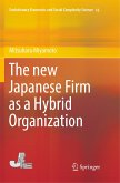 The new Japanese Firm as a Hybrid Organization