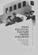 Mass Political Culture Under Stalinism - Bild 1