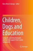 Children, Dogs and Education