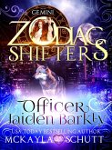 Officer Jaiden Barkly:A Zodiac Shifters Book: Paranormal Romance: Gemini (eBook, ePUB)
