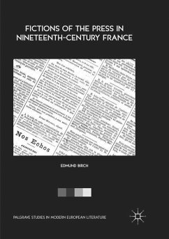 Fictions of the Press in Nineteenth-Century France - Birch, Edmund