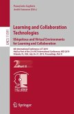 Learning and Collaboration Technologies. Ubiquitous and Virtual Environments for Learning and Collaboration