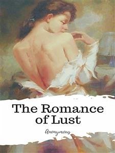 The Romance of Lust (eBook, ePUB) - anonymous